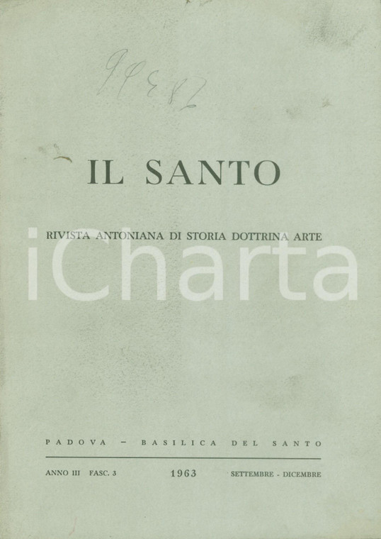 1963 IL SANTO Rivista Antoniana Culto Costruzione Basilica di SANT'ANTONIO