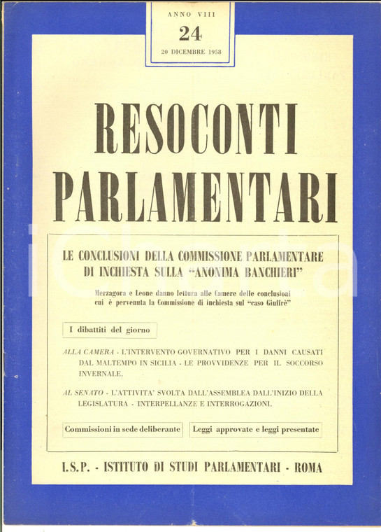 1958 RESOCONTI PARLAMENTARI Commissione d'inchiesta ANONIMA BANCHIERI *Rivista