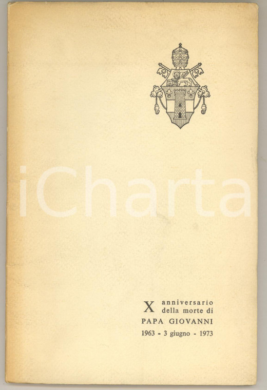 1973 X Anniversario morte di Papa Giovanni - Pubblicazione illustrata