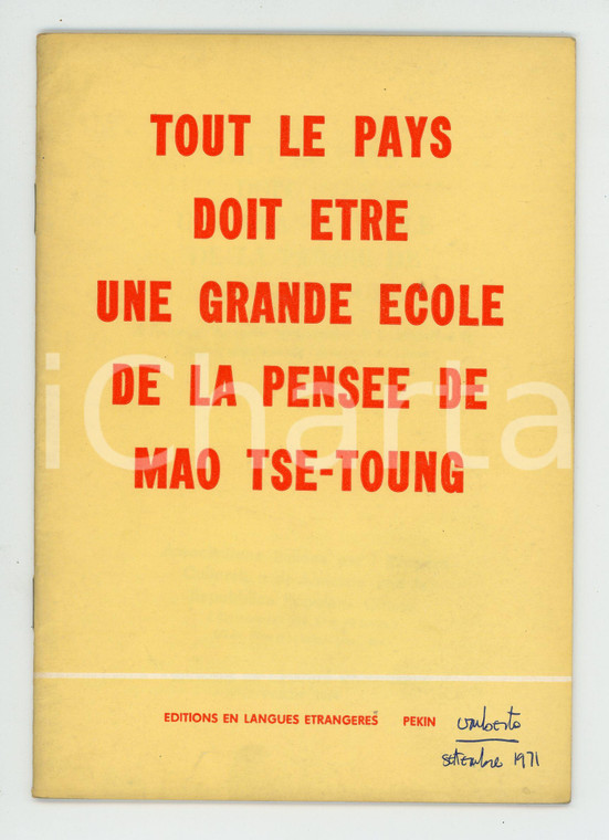 1966 Tout le pays doit etre une grande ecole de la pensee de MAO TSE-TOUNG