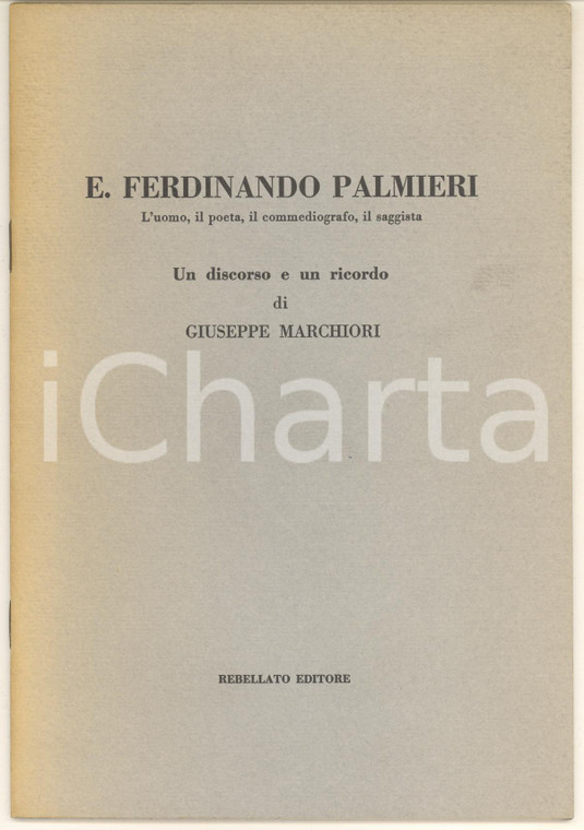 1969 G. MARCHIORI - E. Ferdinando PALMIERI Un ricordo *Autografo Lea PALMIERI 