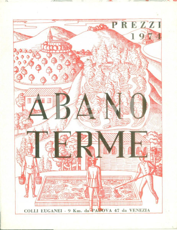 1974 ABANO TERME (PD) Alberghi e stabilimenti di fanghi *Opuscolo in italiano