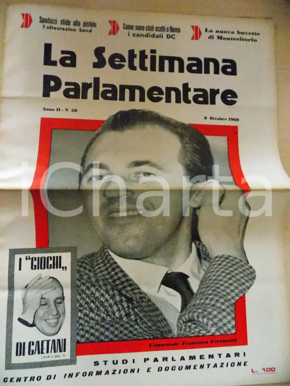1960 LA SETTIMANA PARLAMENTARE Odo SPADAZZI sfida a duello Luigi SAND *n°28