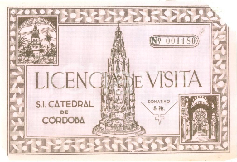 1975 ca CORDOBA Licencia de visita Santa Iglesia Catedral *Biglietto
