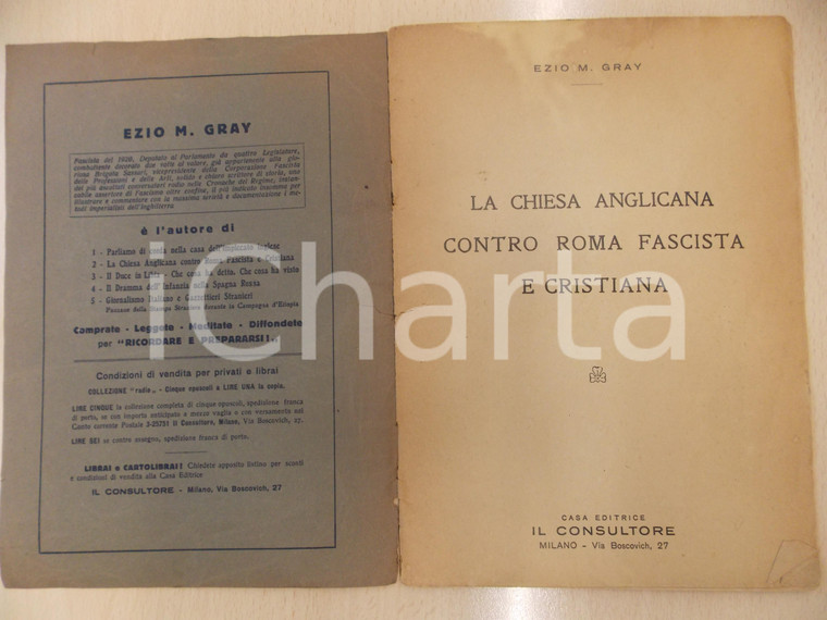 1937 Ezio M. GRAY La Chiesa Anglicana contro Roma fascista e cristiana *RARO