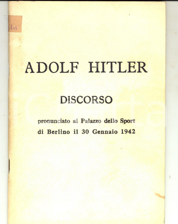 30 gennaio 1942 WWII Discorso Adolfo HITLER al Palazzo dello Sport di Berlino
