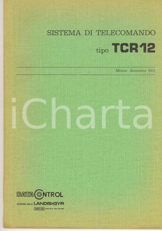 1973 MILANO DATA CONTROL Sistema di telecomando tipo TCR 12 *ILLUSTRATO