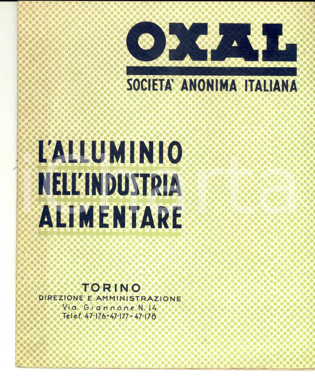 1941 TORINO Società OXAL L'alluminio nell'industria alimentare *Libretto 24 pp.
