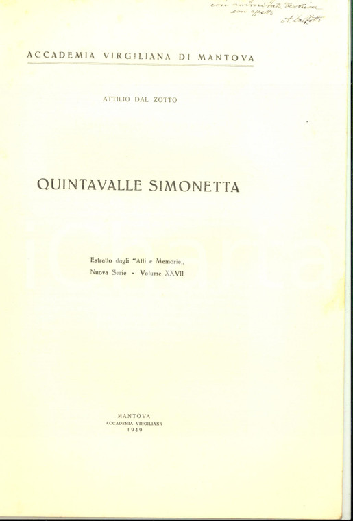 1949 MANTOVA Attilio DAL ZOTTO - Quintavalle Simonetta *Invio autografo