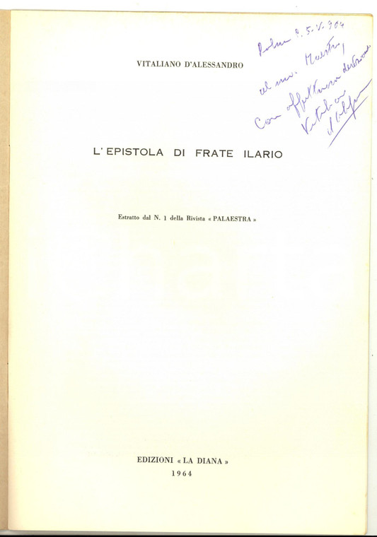 1964 Vitaliano D'ALESSANDRO L'epistola di Frate Ilario *Invio AUTOGRAFO