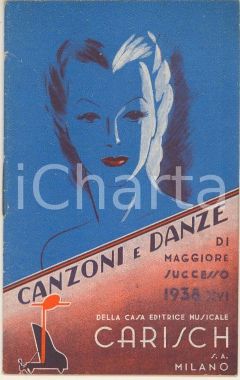 1938 MILANO CARISCH Canzoni e danze di maggior successo *Libretto 16 pp.