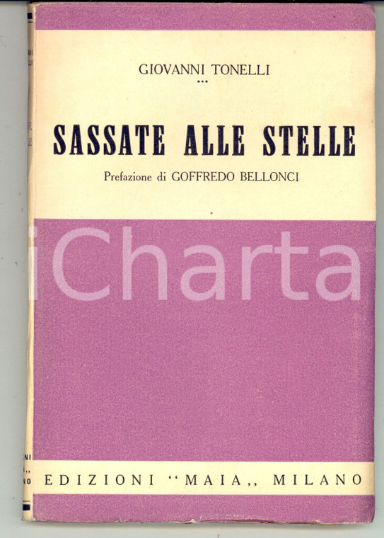 1929 Giovanni TONELLI Sassate alle stelle *Edizioni MAIA MILANO