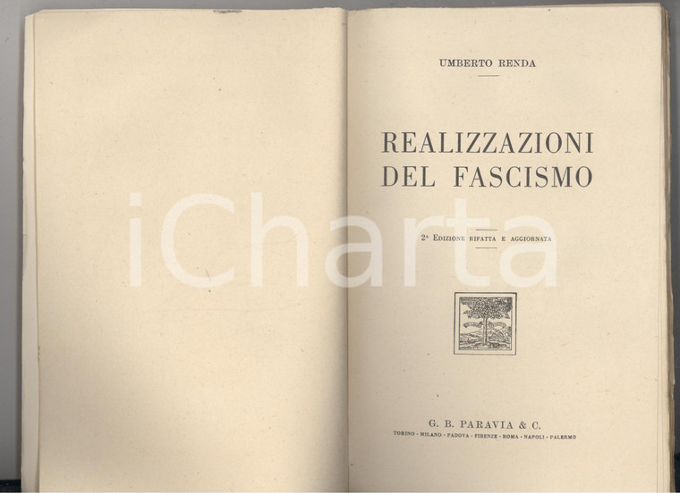 1940 Umberto RENDA Realizzazioni del fascismo *PARAVIA - Seconda edizione