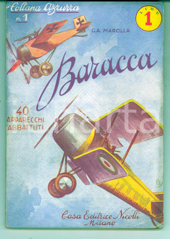 1935 ca G. A. MAROLLA Baracca: 40 apparecchi abbattuti - Ed. NICOLLI RARO