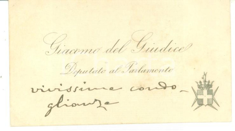 1880 ca ROMA Condoglianze on. Giacomo DEL GIUDICE *Biglietto da visita autografo