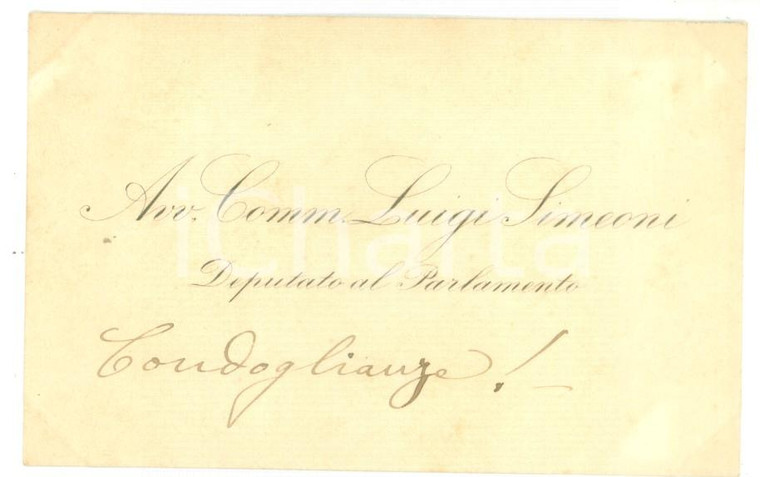 1890 ca ROMA Condoglianze on. Luigi SIMEONI - Biglietto da visita autografo