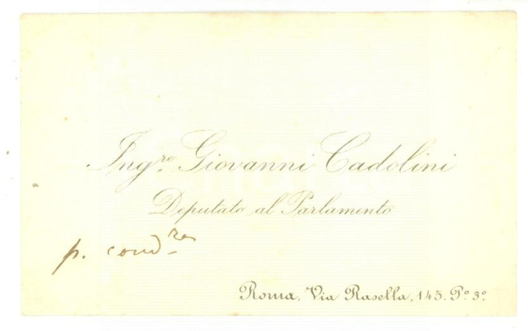 1890 ca ROMA Condoglianze on. Giovanni CADOLINI - Biglietto da visita autografo