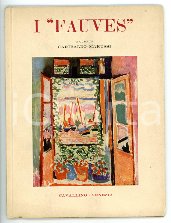 1950 Garibaldo MARUSSI I "Fauves" - Pubblicazione ILLUSTRATA - CAVALLINO