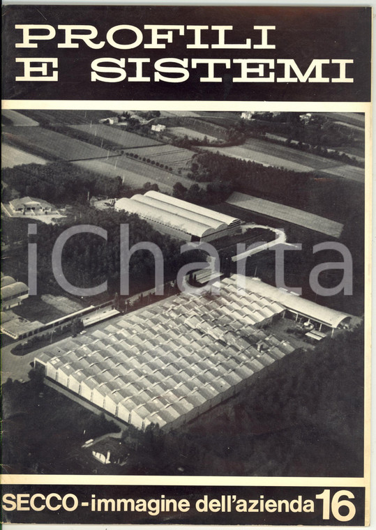 1969 PROFILI E SISTEMI Secco - Immagine dell'azienda - N. 16 Rivista 32 pp.