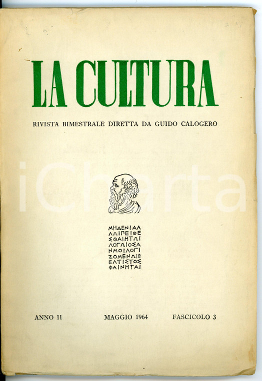 1964 LA CULTURA Milizia volontaria nello stato fascista *Rivista anno II Fasc. 3