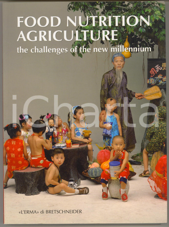 2012 Alberto MICHELINI Food Nutrition Agriculture *L'Erma di Bretschneider (1)