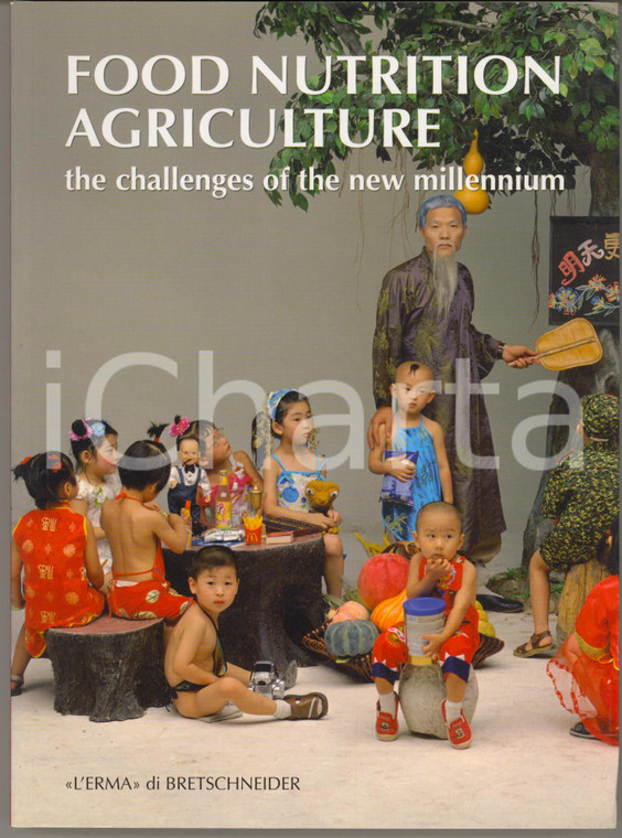 2012 Alberto MICHELINI Food Nutrition Agriculture *L'Erma di Bretschneider (3)