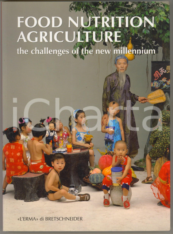 2012 Alberto MICHELINI Food Nutrition Agriculture *L'Erma di Bretschneider (4)