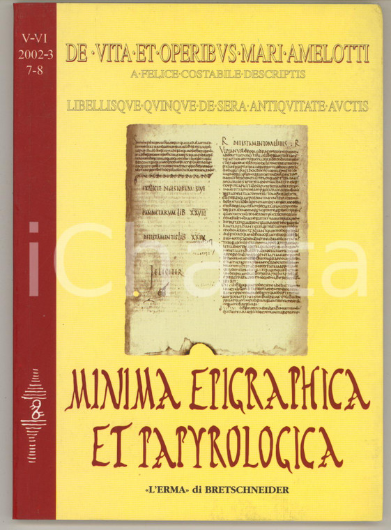 2003 Felice COSTABILE Minima Epigraphica et Papyrologica *Erma di Bretschneider