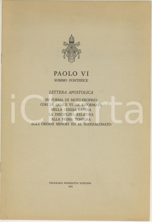 1972 Papa PAOLO VI Lettera apostolica - Prima tonsura e suddiaconato (1)