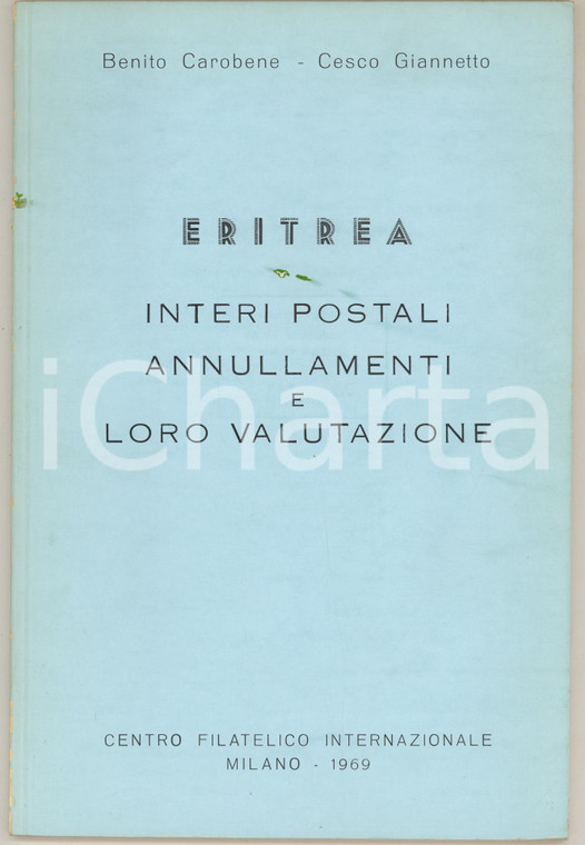 1969 FILATELIA ERITREA Interi postali, annullamenti e loro valutazione