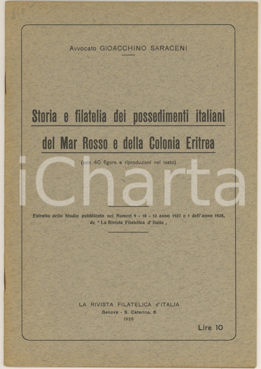 1928 G. SARACENI Storia e filatelia possedimenti italiani Mar Rosso - Eritrea