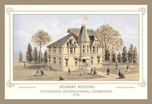 Centennial International Exhibition, 1876 - Delaware Building