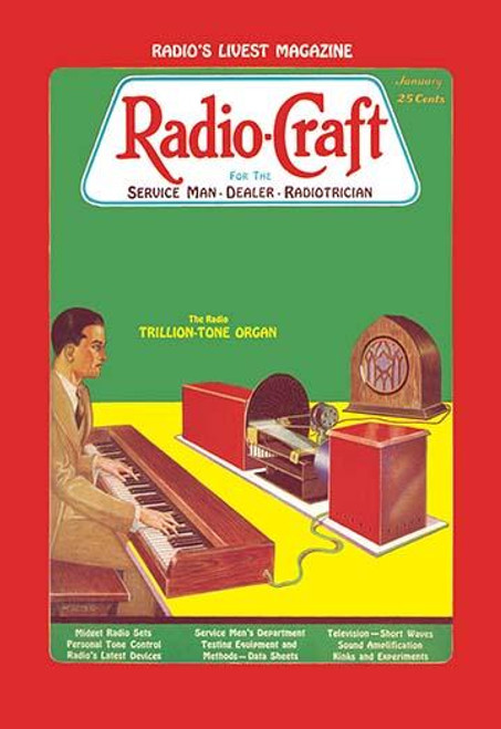 Radio Craft: The Radio Trillion-Tone Organ