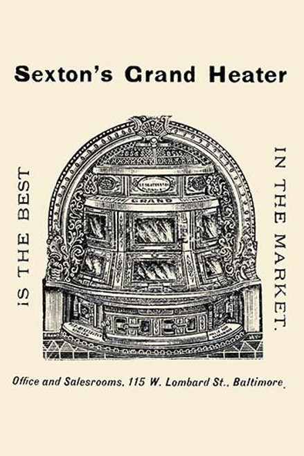 Sexton's Grand Heater