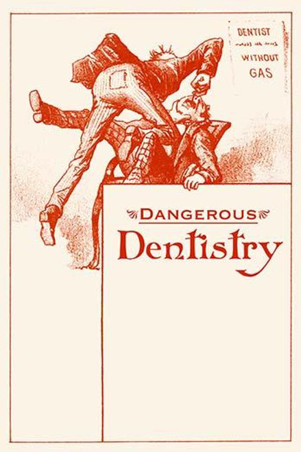 Dangerous Dentistry