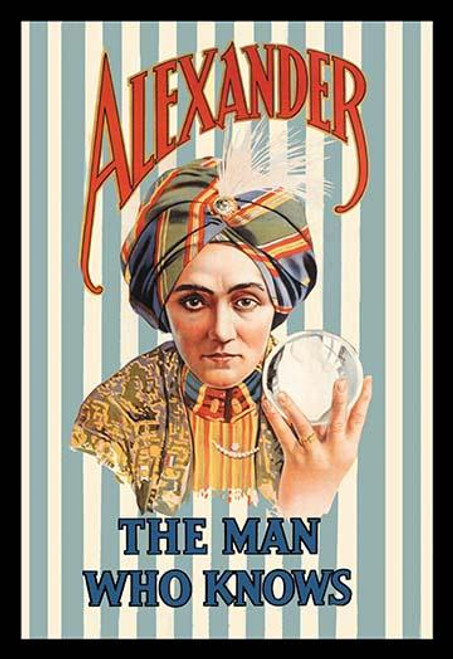 Alexander, The Man Who Knows