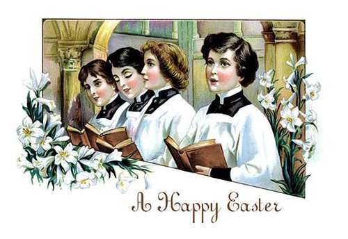 A Happy Easter From the Chorus Boys