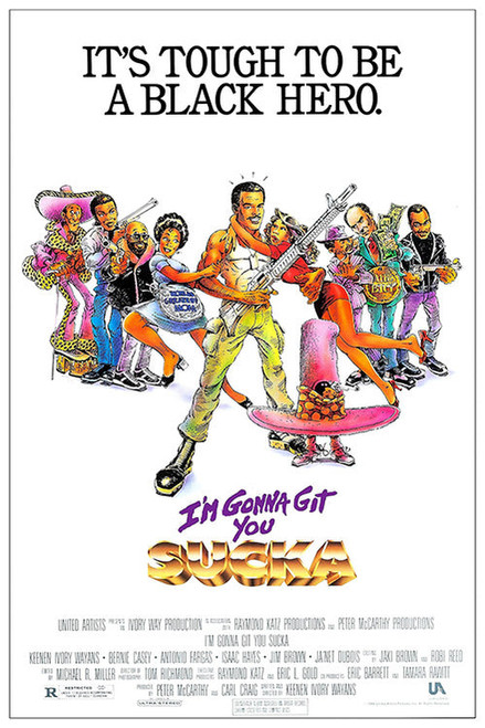 I'm gonna Git you Sucka-1