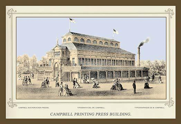 Centennial International Exhibition, 1876 - Campbell Printing Press Building