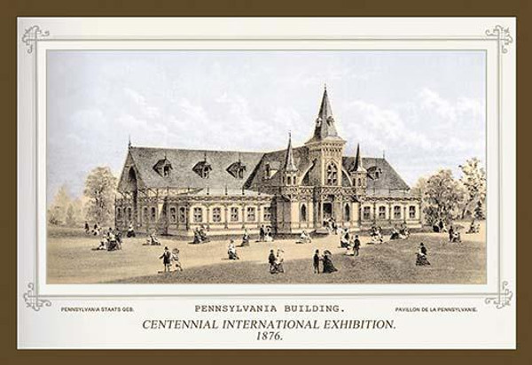 Centennial International Exhibition, 1876 - Pennsylvania Building