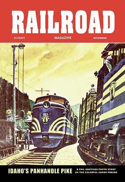 Railroad Magazine: Idaho's Panhandle Pike, 1952
