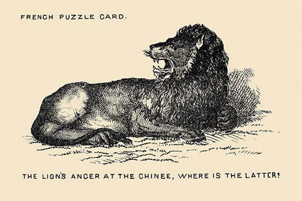 The Lion's Anger at the Chinee. Where is the Latter?