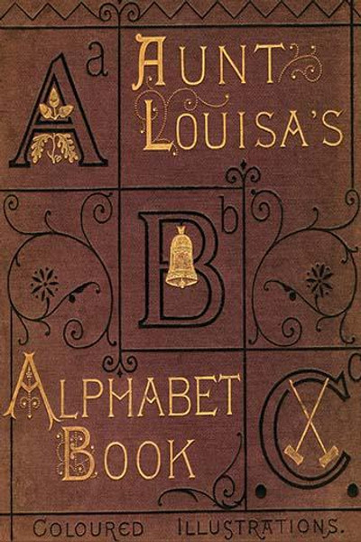 Aunt Louisa's Alphabet Book