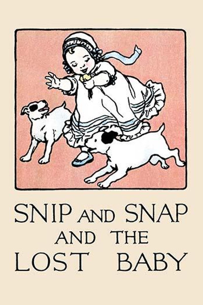 Snip and Snap and the Lost Baby