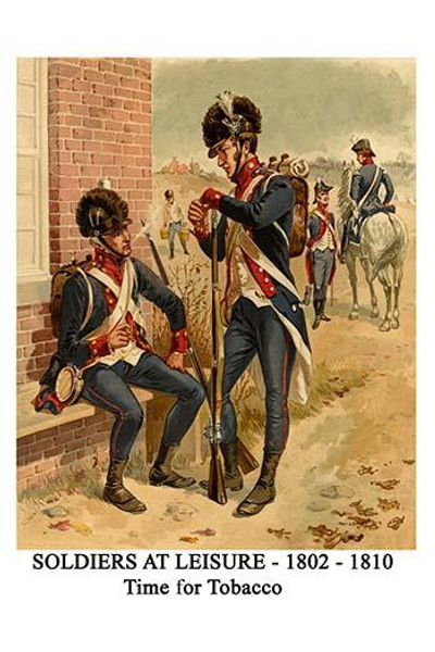 Soldiers at Leisure - 1802 - 1810 - Time for Tobacco