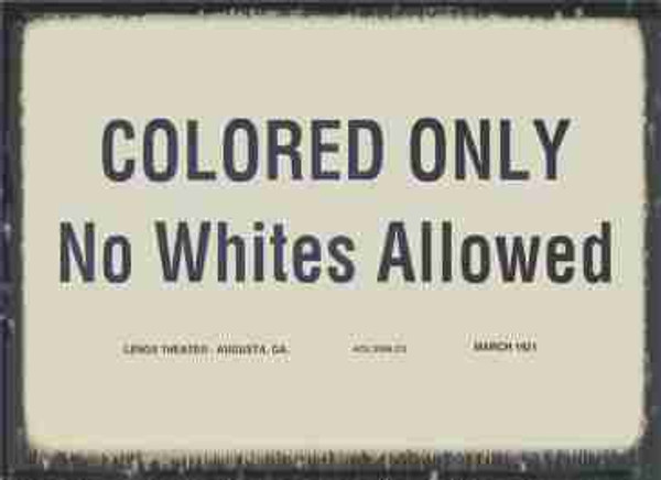 No Whites Allowed-Historical Sign Replica Magnet