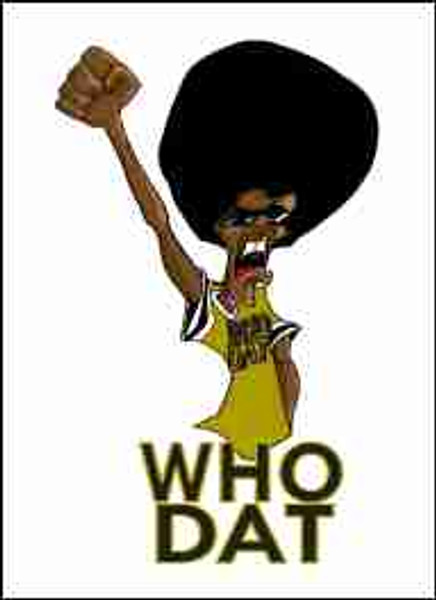 WHO DAT Refrigerator Magnet (African American Magnet)