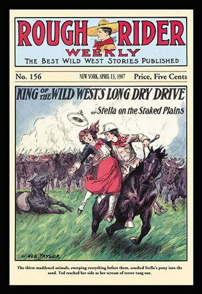 Rough Rider Weekly: King of the Wild West's Long Dry Drive