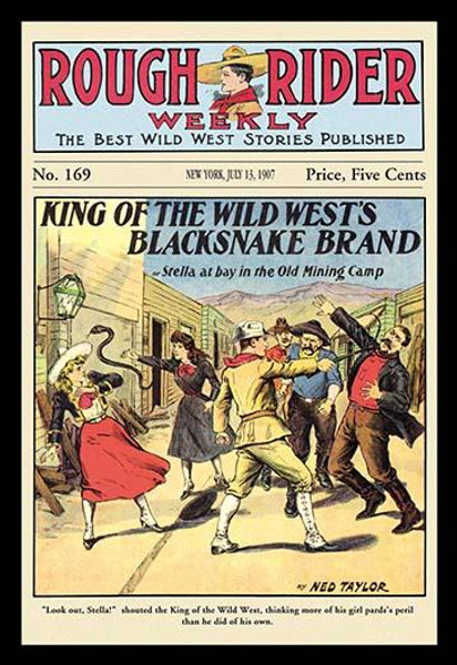 Rough Rider Weekly: King of the Wild West's Blacksnake Brand