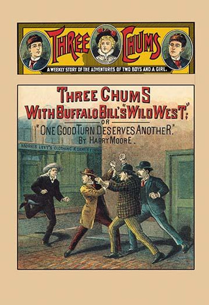 Three Chums: Buffalo Bill's "Wild West", or One Good Turn. . .